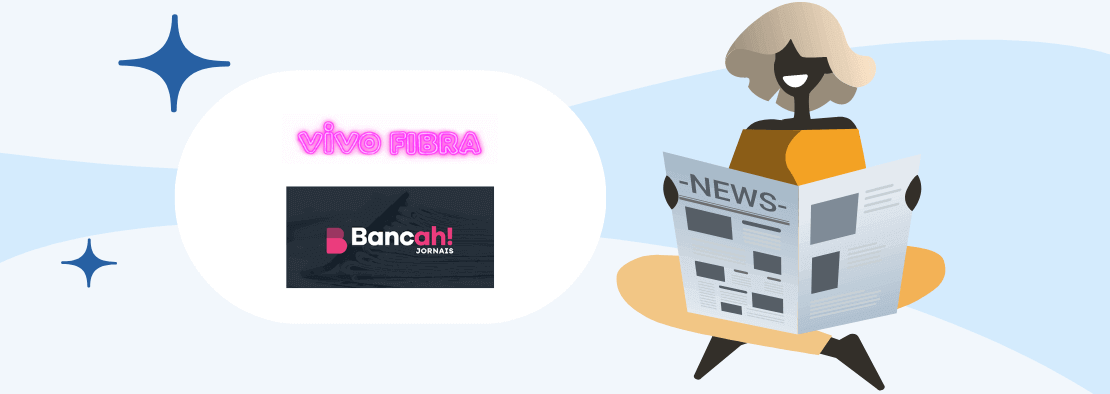 Assine Vivo Fibra e tenha acesso ao app Bancah Jornais grátis