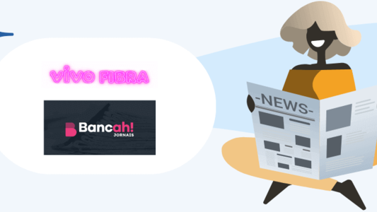 Assine Vivo Fibra e tenha acesso ao app Bancah Jornais grátis